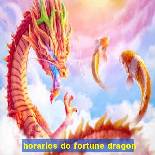 horarios do fortune dragon